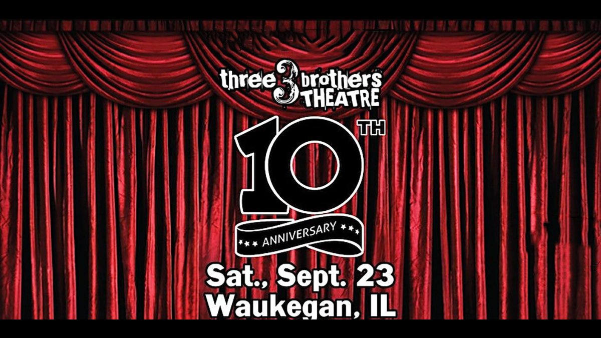 Three Brothers Theatre 10th Anniversary Celebration